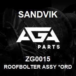 ZG0015 Sandvik ROOFBOLTER ASSY *ORDER W/SALES TOONA | AGA Parts