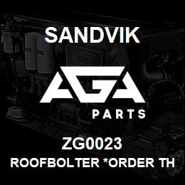 ZG0023 Sandvik ROOFBOLTER *ORDER THRU SALES TOOLS | AGA Parts