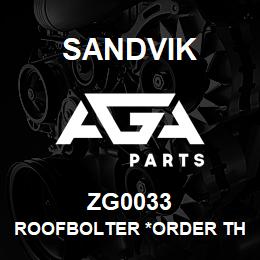 ZG0033 Sandvik ROOFBOLTER *ORDER THRU SALES TOOLS | AGA Parts