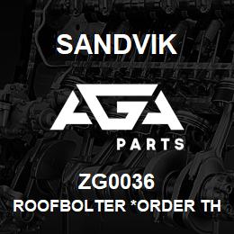 ZG0036 Sandvik ROOFBOLTER *ORDER THRU SALES TOOLS | AGA Parts