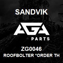 ZG0046 Sandvik ROOFBOLTER *ORDER THRU SALES TOOLS | AGA Parts