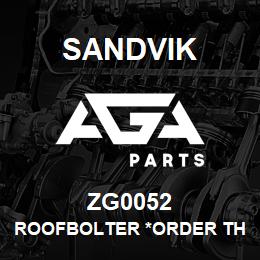 ZG0052 Sandvik ROOFBOLTER *ORDER THRU SALES TOOLS | AGA Parts