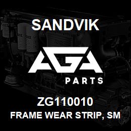 ZG110010 Sandvik FRAME WEAR STRIP, SM0230, 76.2X9.5 | AGA Parts