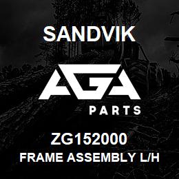 ZG152000 Sandvik FRAME ASSEMBLY L/H | AGA Parts