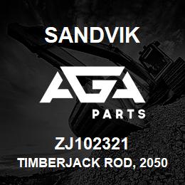 ZJ102321 Sandvik TIMBERJACK ROD, 2050 | AGA Parts