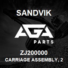 ZJ200000 Sandvik CARRIAGE ASSEMBLY, 2050 | AGA Parts