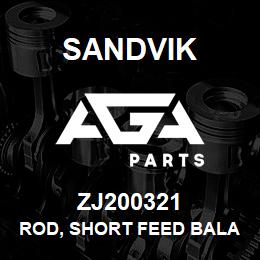 ZJ200321 Sandvik ROD, SHORT FEED BALANCED ROD ASSEMB | AGA Parts