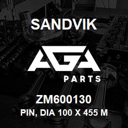 ZM600130 Sandvik PIN, DIA 100 X 455 MM. LONG, PRECISION | AGA Parts