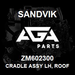 ZM602300 Sandvik CRADLE ASSY LH, ROOFBOLTER MOUNT | AGA Parts