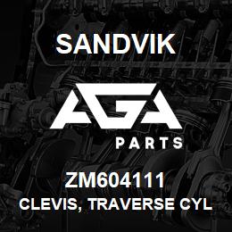 ZM604111 Sandvik CLEVIS, TRAVERSE CYLINDER | AGA Parts