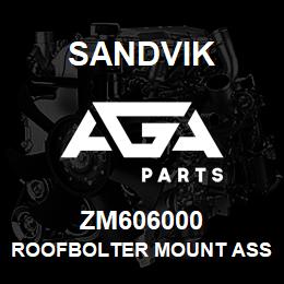 ZM606000 Sandvik ROOFBOLTER MOUNT ASSEMBLY, L/HAND | AGA Parts