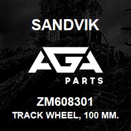 ZM608301 Sandvik TRACK WHEEL, 100 MM. DIAMETER CAST IRON | AGA Parts