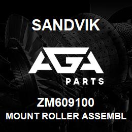 ZM609100 Sandvik MOUNT ROLLER ASSEMBLY, RIGHT HAND | AGA Parts