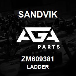 ZM609381 Sandvik LADDER | AGA Parts