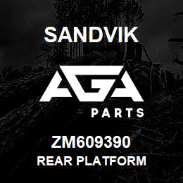 ZM609390 Sandvik REAR PLATFORM | AGA Parts