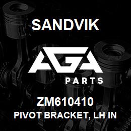 ZM610410 Sandvik PIVOT BRACKET, LH INNER/RH OUTER | AGA Parts