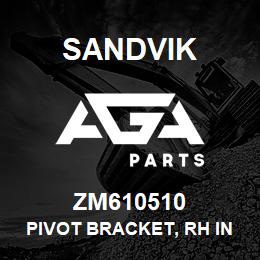 ZM610510 Sandvik PIVOT BRACKET, RH INNER/LH OUTER | AGA Parts