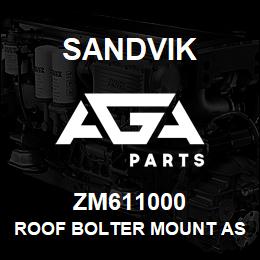 ZM611000 Sandvik ROOF BOLTER MOUNT ASSY, R/HAND | AGA Parts