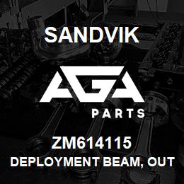 ZM614115 Sandvik DEPLOYMENT BEAM, OUTER | AGA Parts