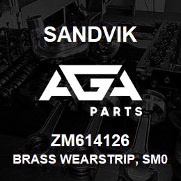 ZM614126 Sandvik BRASS WEARSTRIP, SM0220 X 800 MM. LG | AGA Parts