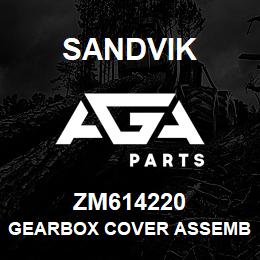 ZM614220 Sandvik GEARBOX COVER ASSEMBLY, L/H | AGA Parts