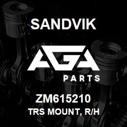 ZM615210 Sandvik TRS MOUNT, R/H | AGA Parts