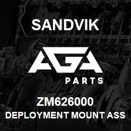 ZM626000 Sandvik DEPLOYMENT MOUNT ASSEMBLY | AGA Parts