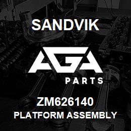 ZM626140 Sandvik PLATFORM ASSEMBLY | AGA Parts