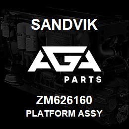 ZM626160 Sandvik PLATFORM ASSY | AGA Parts