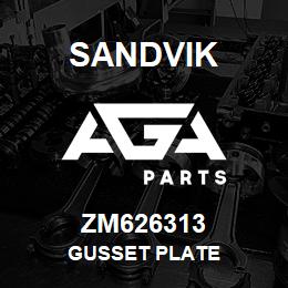 ZM626313 Sandvik GUSSET PLATE | AGA Parts