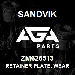 ZM626513 Sandvik RETAINER PLATE, WEAR STRIP | AGA Parts