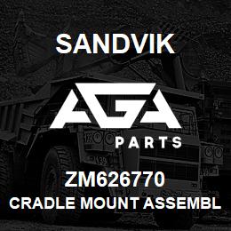 ZM626770 Sandvik CRADLE MOUNT ASSEMBLY R/H | AGA Parts