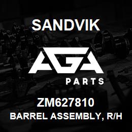 ZM627810 Sandvik BARREL ASSEMBLY, R/H | AGA Parts