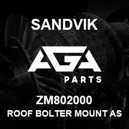 ZM802000 Sandvik ROOF BOLTER MOUNT ASSY, L/HAND | AGA Parts