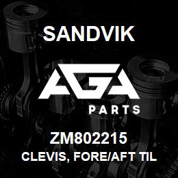 ZM802215 Sandvik CLEVIS, FORE/AFT TILT | AGA Parts