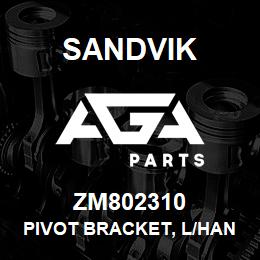 ZM802310 Sandvik PIVOT BRACKET, L/HAND OUTER | AGA Parts