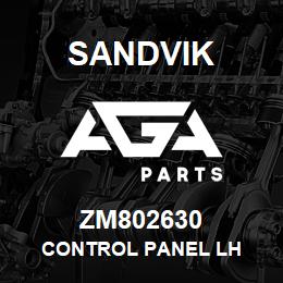 ZM802630 Sandvik CONTROL PANEL LH | AGA Parts