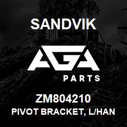 ZM804210 Sandvik PIVOT BRACKET, L/HAND INNER | AGA Parts