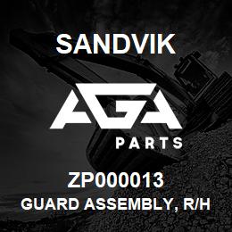 ZP000013 Sandvik GUARD ASSEMBLY, R/H | AGA Parts