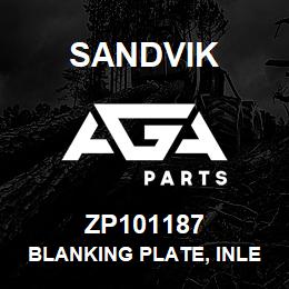 ZP101187 Sandvik BLANKING PLATE, INLET SIDE MANIFOLD | AGA Parts