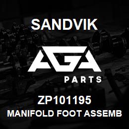 ZP101195 Sandvik MANIFOLD FOOT ASSEMBLY LEFT HAND | AGA Parts