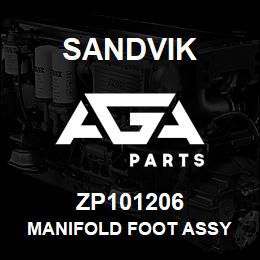 ZP101206 Sandvik MANIFOLD FOOT ASSY | AGA Parts