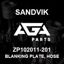 ZP102011-201 Sandvik BLANKING PLATE, HOSE MANIFOLD L/H | AGA Parts