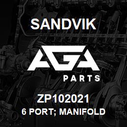 ZP102021 Sandvik 6 PORT; MANIFOLD | AGA Parts