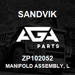 ZP102052 Sandvik MANIFOLD ASSEMBLY, L/HAND, 6 PORT | AGA Parts