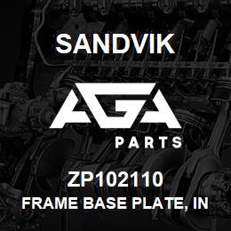 ZP102110 Sandvik FRAME BASE PLATE, INTERNALLY PORTED | AGA Parts