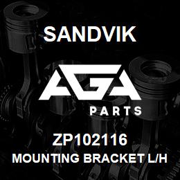 ZP102116 Sandvik MOUNTING BRACKET L/H | AGA Parts