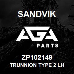 ZP102149 Sandvik TRUNNION TYPE 2 LH | AGA Parts