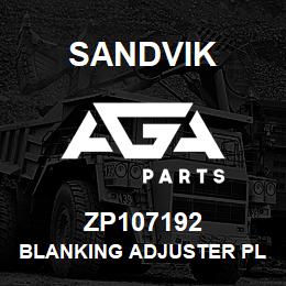 ZP107192 Sandvik BLANKING ADJUSTER PLATE L/H | AGA Parts