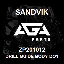 ZP201012 Sandvik DRILL GUIDE BODY DO100 | AGA Parts